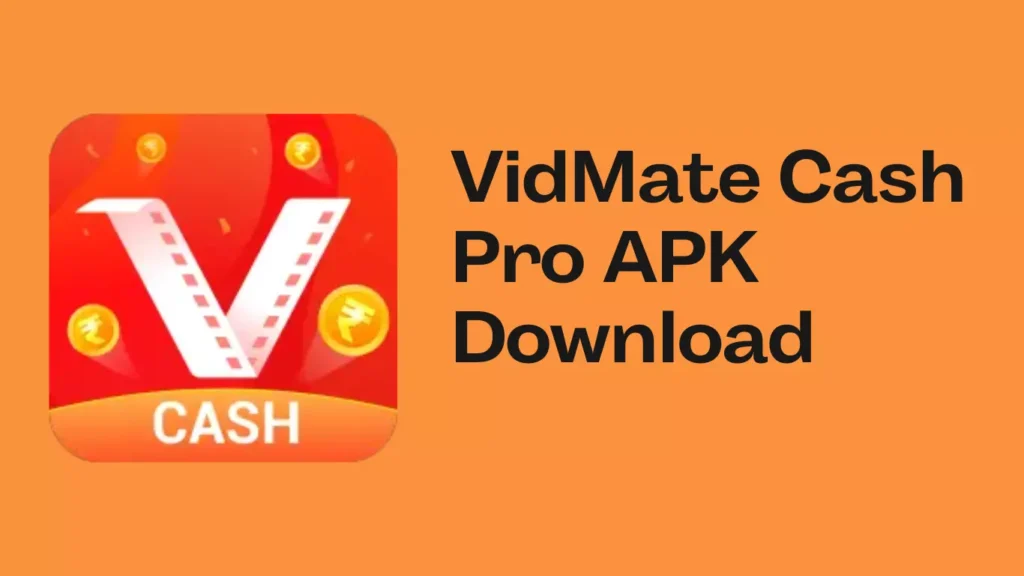 VidMate Cash Pro APK